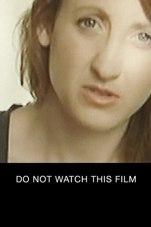 Do Not Watch This Film