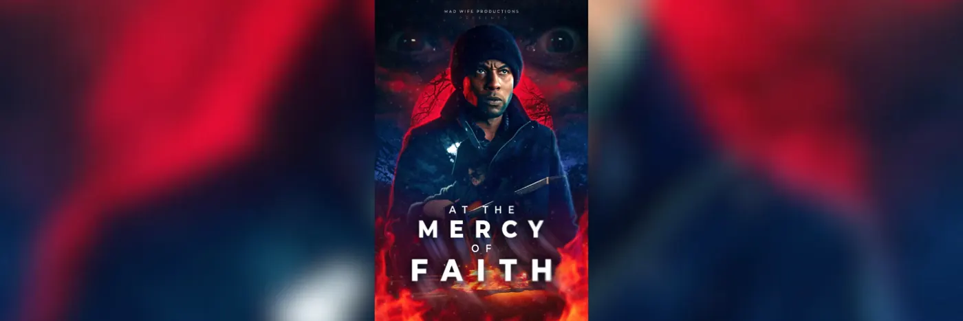 At the Mercy of Faith