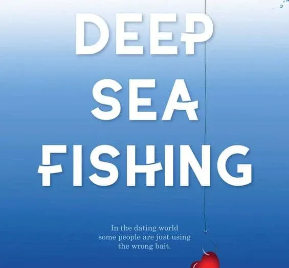 Deep Sea Fishing*