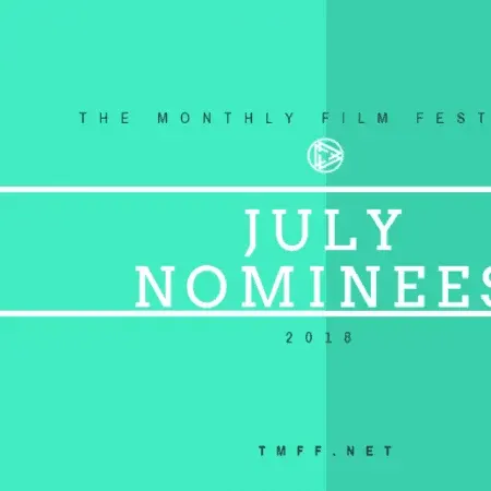 July 2018 Nominees Announced