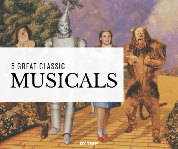 5 Great Classic Musicals