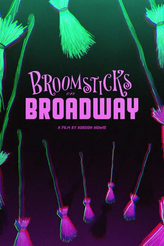 Broomsticks on Broadway*
