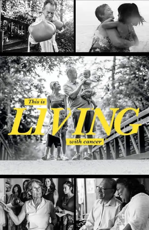 This Is Living With Cancer*