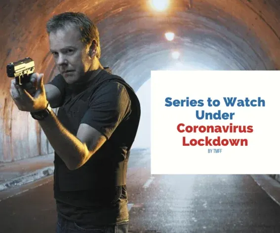 Series to Watch Under Coronavirus Lockdown