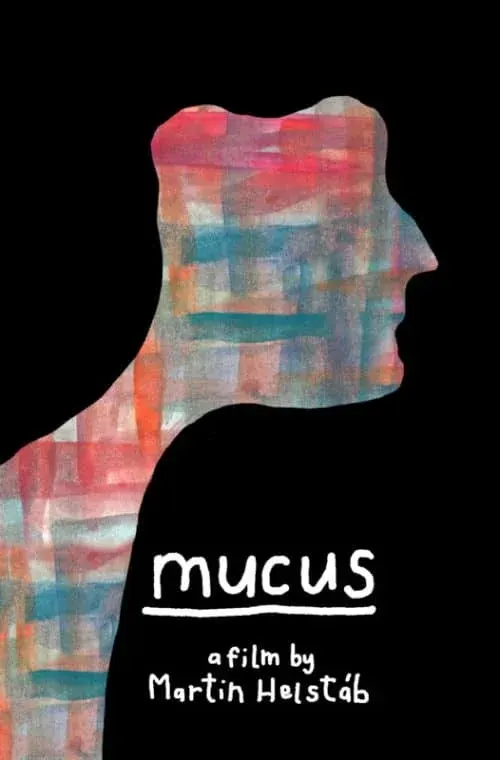 Mucus*