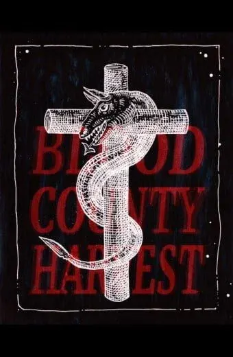 Blood County Harvest (TRAILER)