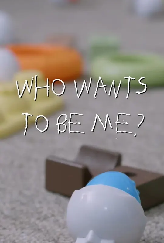 Who Wants To Be Me?
