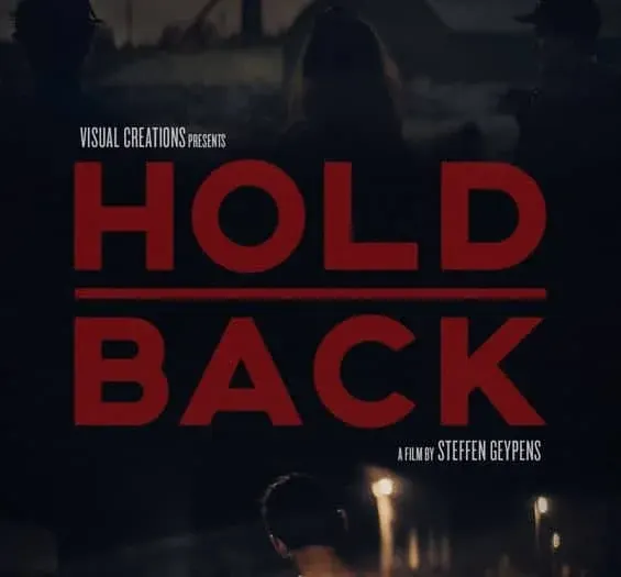 Hold Back*
