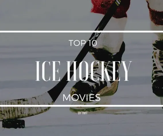 Top 10 Ice Hockey Movies