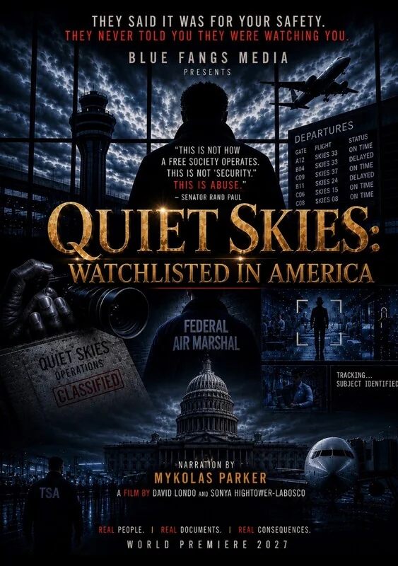 Quiet Skies: Watchlisted in America*