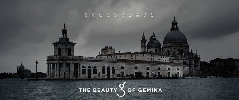 Crossroads / The Beauty of Gemina
