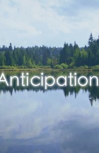 Anticipations