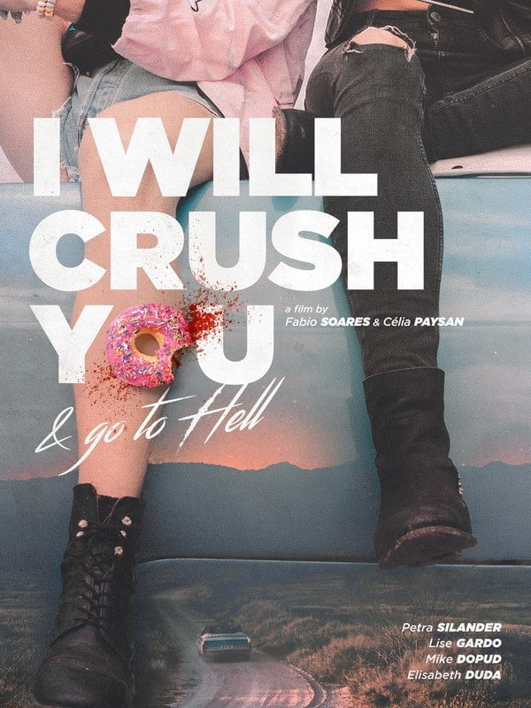 I Will Crush You & Go To Hell