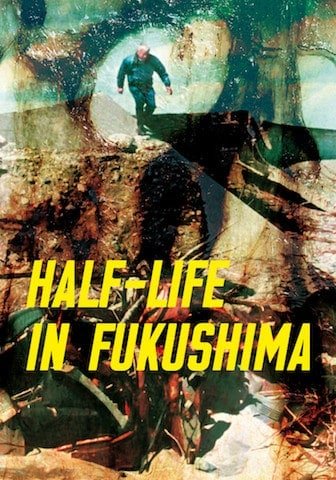 Half-Life in Fukushima*