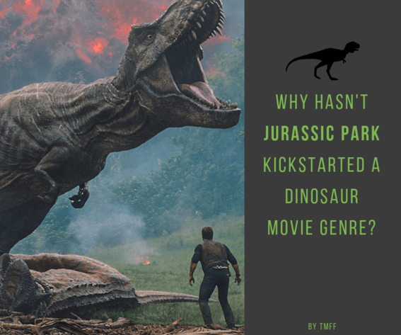 Why Hasn't Jurassic Park Kickstarted a Dinosaur Movie Genre?