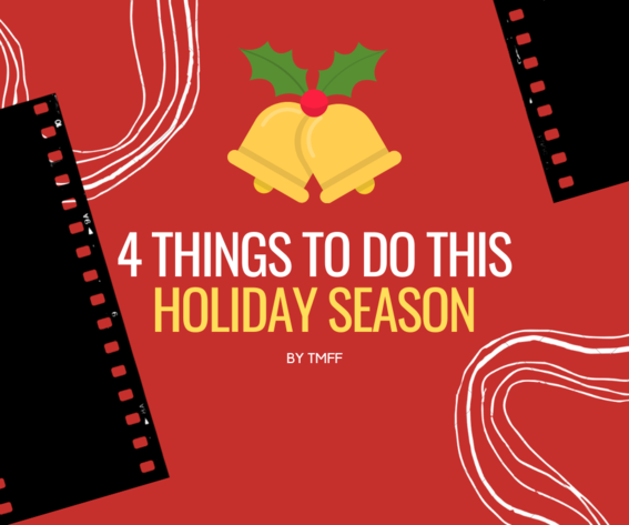 4 Things to Do This Holiday Season