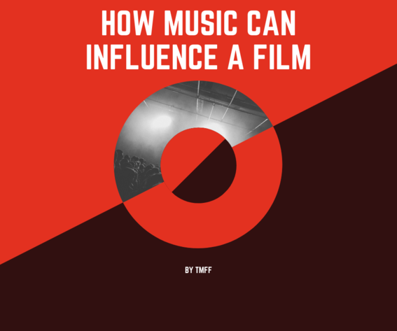 How Music Can Influence a Film