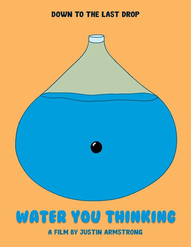 Water You Thinking*