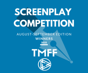 August-September 2025 Screenplay Competition Winners August-September 2025 Screenplay Competition Winners